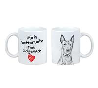 Thai Ridgeback tazza con cane la vita è migliore Art-Dog
