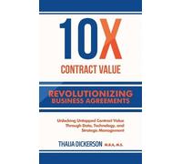Thaija Dickerson 10X Contract Value (Copertina rigida)