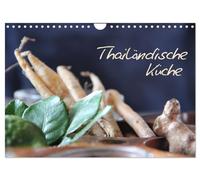 thailändische Küche (Wandkalender 2026 DIN A4 quer), CALVENDO Monatskalender: ein Muss bei jedem Thailand-Aufenthalt ... der Besuch einer Thai-Kochschule