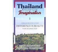 Thailand : Beyond your Imagination 1