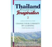 Thailand : Beyond your Imagination 2