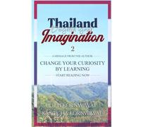 Thailand : Beyond your Imagination 2
