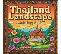 Thailand Landscape: Coloring Book