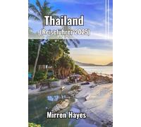 Thailand Reiseführer 2025