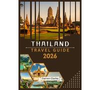 THAILAND TRAVEL GUIDE 2026