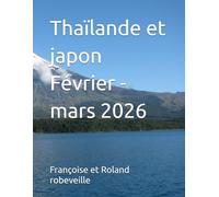 Thaïlande et japon Février - mars 2026