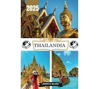 THAILANDIA GUIDA DI VIAGGIO 2025: "Rurubu Tailandia: Bangkok, Ayutthaya - Una guida completa alle destinazioni degne di un tour, inclusi indirizzi, ... e informazioni di viaggio essenziali."