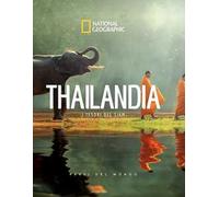 Thailandia. I tesori del Siam. Paesi del mondo