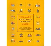 Thailand's Sustainable Business Guide (Tascabile)