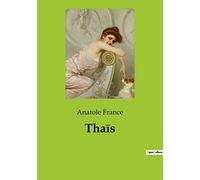 Thaïs: La quête spirituelle de Paphnuce pour sauver Thaïs: 1