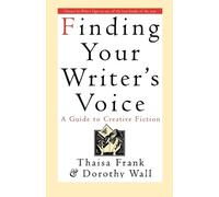 Thaisa Frank Dorothy Wall Finding Your Writer's Voice (Tascabile)