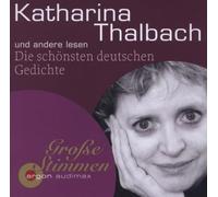 Thalbach,Katharina - Die Schönsten Deutschen Gedichte