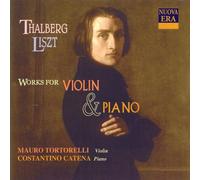 Thalberg/Franz Liszt - Works for Violin & Piano