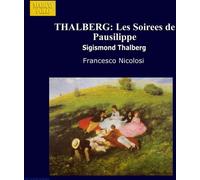 Thalberg Sigismund - Les Soirees De Pausilippe Op.75
