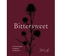 Thalia Ho Bittersweet (Copertina rigida)