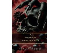 Thalia Tredici A Vow of Vengeance (Tascabile)