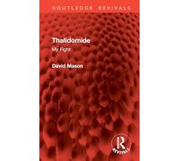 Thalidomide: My Fight