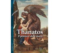 Thanatos. Il pensiero della morte