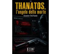 Thanatos: L'Angelo della Morte: 1