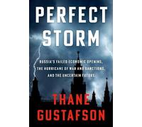 Perfect Storm: Russia's Failed Economic Opening, the Hurricane of War and Sanctions, and the Uncertain Future