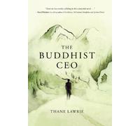 Thane Lawrie The Buddhist CEO (Tascabile)
