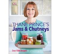 Thane Prince Thane Prince's Jams & Chutneys (Copertina rigida)