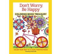 Thaneeya McArdle Don't Worry, Be Happy Coloring Book Treasury (Copertina rigida)