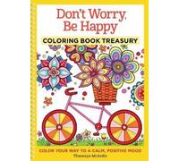 Thaneeya McArdle Don't Worry, Be Happy Coloring Book Treasury (Tascabile)