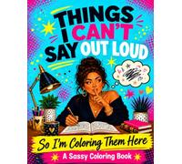 Thangs I Can't Say Out Loud - Coloring Book