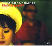 Thanh Huong & Le Ngu - Fragile Beauty