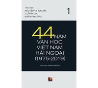 Thanh Nguyen 44 Năm Văn Học Việt Nam H& (Copertina rigida)