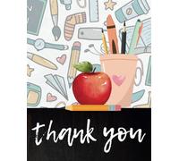 Thank You: 120 Blank Page Notebook, Teacher Appreciation, School Staff Morale Booster, School Employee Notepad
