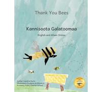 Thank You Bees: Nature’s Buzziest Workers in Afaan Oromo and English