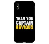 Thank You Captain Obvious Custodia per iPhone XS Max