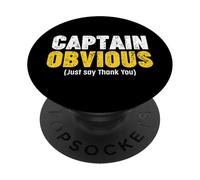Thank You Captain Obvious PopSockets PopGrip Adesivo