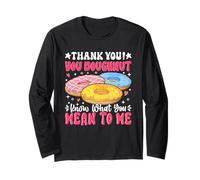 Thank You Ciambella Sai cosa intendi per me Maglia a Manica