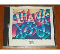 Thank You: Contemporary settings of eleven classic worship songs from Spirit of Praise