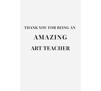 Thank You for Being an Amazing Art Teacher