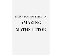 Thank You for Being an Amazing Maths Tutor