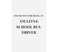 Thank You for Being an Amazing School Bus Driver