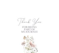 Thank You for Being Part of My Journey Notebook