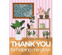 Thank You for Helping Me Grow: Teacher Mentor Notebook Gift, Appreciation Journal Present, 8.5 x 11 in, 120 blank lined pages