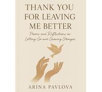 Thank You for Leaving Me Better