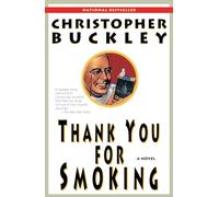 Christopher Buckley Thank You for Smoking (Tascabile)