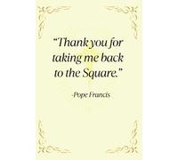 Thank You For Taking Me Back To The Square: Motivational and Inspirational Squared Notebook