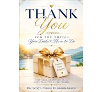 Thank You For The Things You Didn’t Have To Do