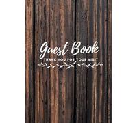 Thank You for Visiting Guest Book: Rustic Wood Design Guest Book, Visitor Guest Book for Vacation Rental, Guest Sign in Book, Hotel Guest Book, Cabin, Cottage, Lake Home, Airbnb, Bed & Breakfast