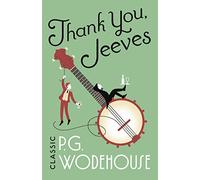 Thank You Jeeves: (Jeeves & Wooster)