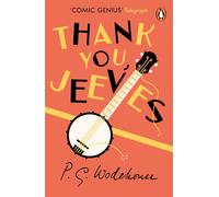 Thank You Jeeves: (Jeeves & Wooster) [Paperback] [Jan 24, 2025] Arrow