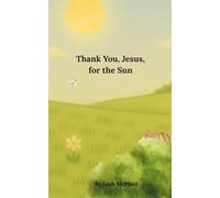 Thank You, Jesus, for the Sun